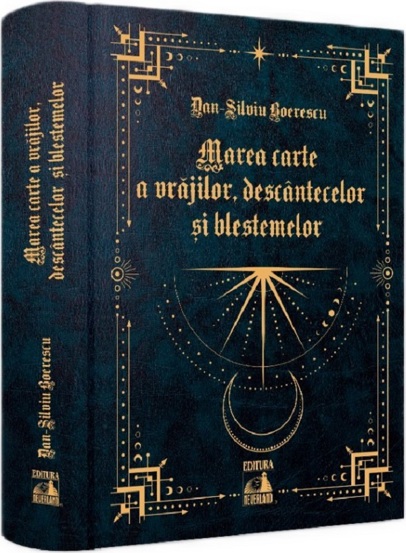 Marea carte a vrajilor descantecelor si blestemelor (resigilat)