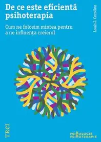 De ce este eficienta psihoterapia
