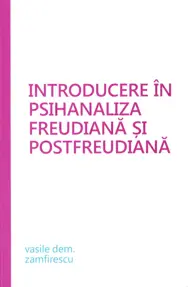 Introducere in psihanaliza freudiana si postfreudiana