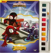Marvel. Paienjenelul si prietenii lui uimitori. Sa pictam cu Paienjenel