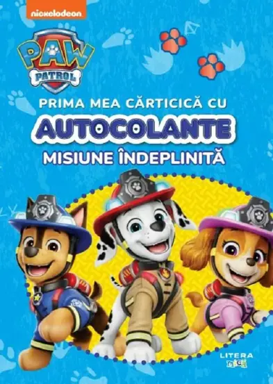 Patrula catelusilor. Misiune indeplinita. Prima mea carticica cu autocolante