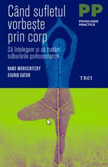 Cand sufletul vorbeste prin corp