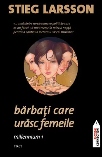 Barbati care urasc femeile. Seria Millennium Vol.1