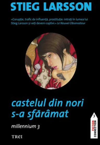 Castelul din nori s-a sfaramat. Seria Millennium Vol.3