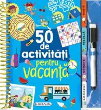 50 de activitati pentru vacanta
