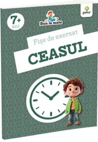 Fise de exersat CEASUL. Bun la mate