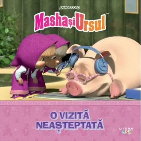 O vizita neasteptata. Masha si Ursul
