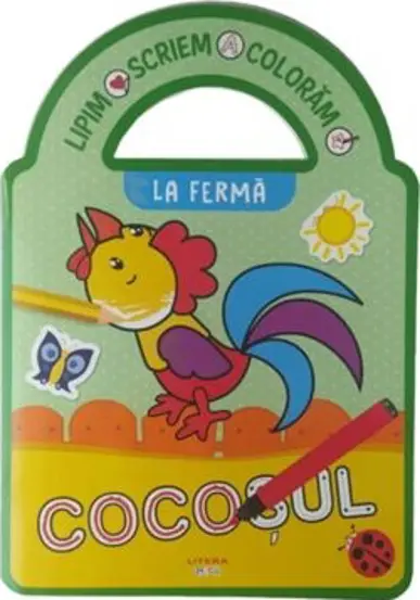 La ferma. Lipim. Scriem. Coloram