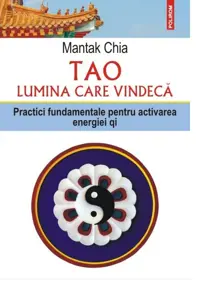 Tao. Lumina care vindeca