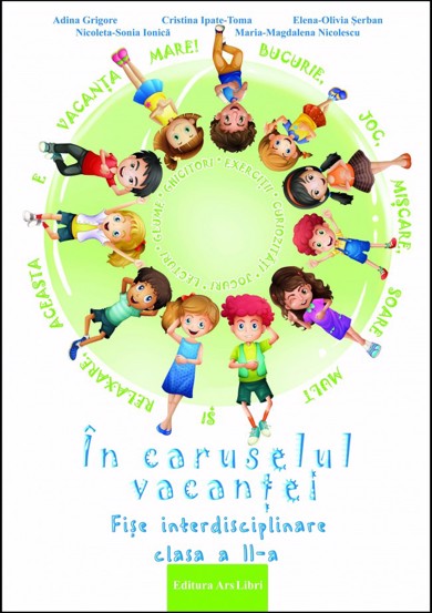 In caruselul vacantei - fise interdisciplinare - cls. a II-a (resigilat)