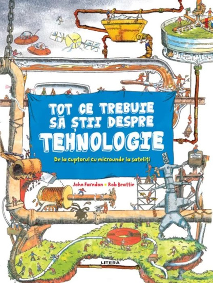 Tot ce trebuie sa stii despre tehnologie (resigilat)