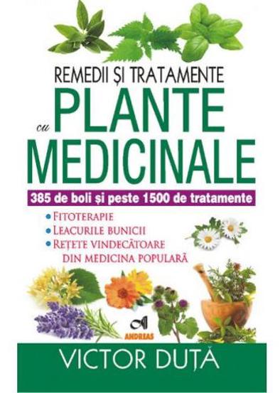 Remedii si tratamente cu plante medicinale (resigilat)