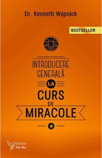 Introducere generala la curs de miracole (resigilat)