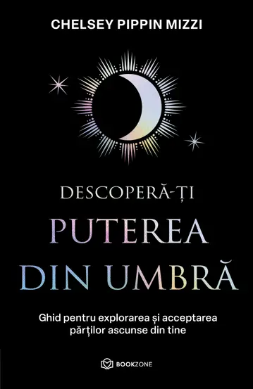 Descopera-ti puterea din umbra (resigilat)