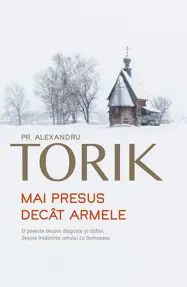 Mai presus decat armele