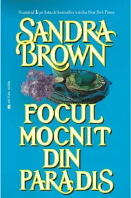 Focul mocnit din paradis