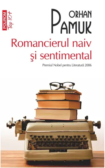 Romancierul naiv si sentimental (editie de buzunar)