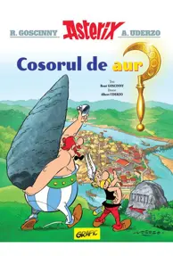 Asterix şi cosorul de aur. Seria Asterix Vol.2