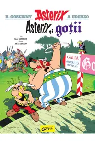 Asterix și goții. Seria Asterix Vol.3