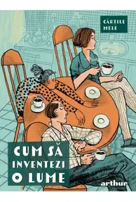 Cum sa inventezi o lume. Seniorii