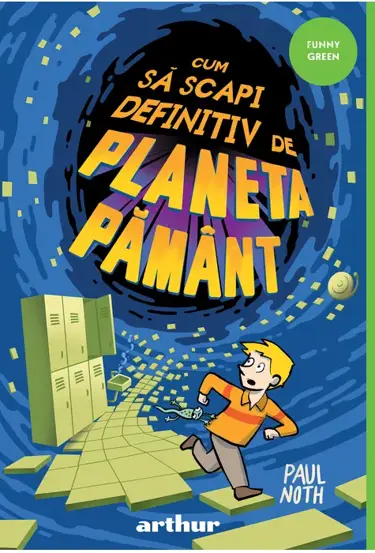 Cum sa scapi definitiv de Planeta Pamant