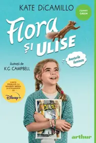 Flora si Ulise. Aventurile iluminate