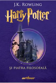Harry Potter si piatra filosofala. Seria Harry Potter Vol.1