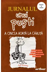 A cincea roata la caruta. Seria Jurnalul unui pusti Vol.7