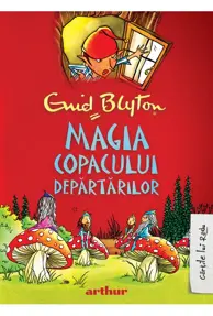 Magia Copacului Departarilor. Seria Copacul Departarilor Vol.2