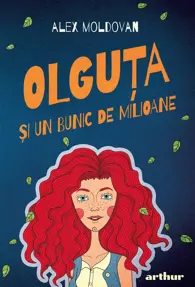 Olguta si un bunic de milioane. Seria Olguta Vol.1