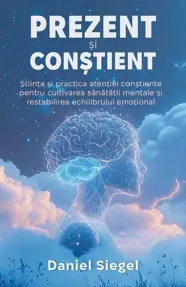 Prezent si Constient