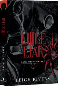 Little Liar. Seria WEB of SILENCE Vol.2