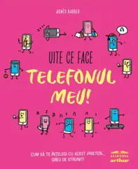 Uite ce face telefonul meu!
