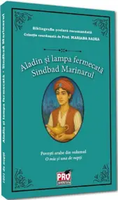 Aladin si lampa fermecata . Sinbad marinarul