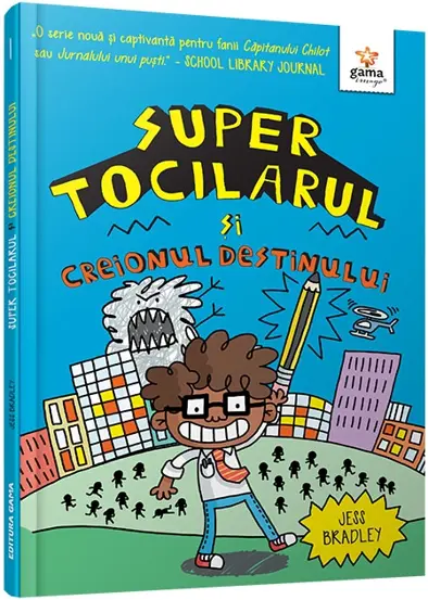 Super Tocilarul si creionul destinului