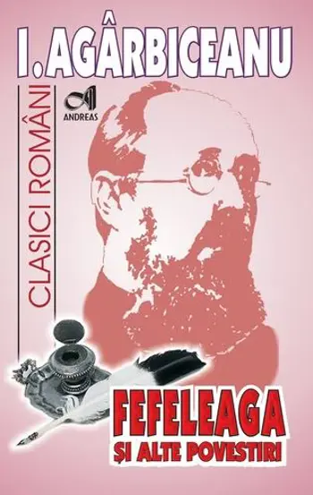 Fefeleaga si alte povestiri (resigilat)