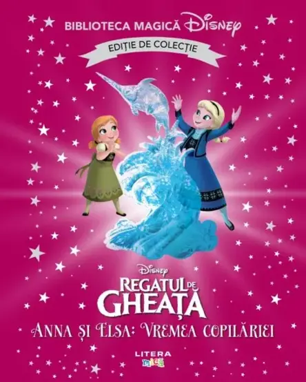 Regatul de gheata. Anna si Elsa. Vremea copilariei