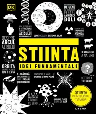 Stiinta. Idei fundamentale