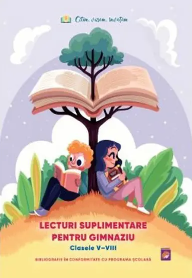 Lecturi suplimentare pentru Gimnaziu Clasele V - VIII
