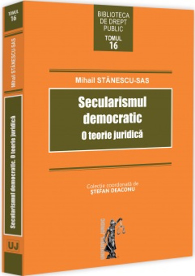 Secularismul democratic. O teorie juridica