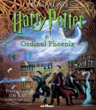 Harry Potter si Ordinul Phoenix Ed. Ilustrata