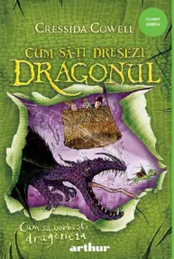 Cum sa vorbesti dragoneza. Seria Cum sa-ti dresezi dragonul Vol.3