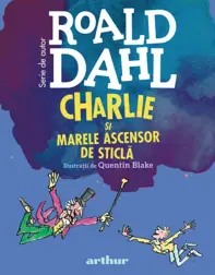 Charlie si Marele Ascensor de Sticla