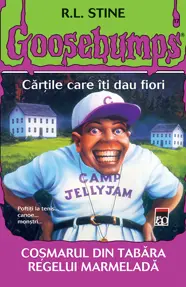 Goosebumps-Cosmarul din Tabara Regelui Marmelada