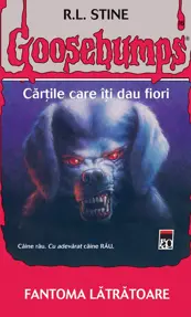 Goosebumps-Fantoma latratoare