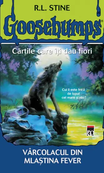 Goosebumps-Varcolacul din mlastina Fever