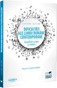 Dificultati ale limbii romane contemporane.