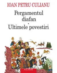 Pergamentul diafan. Ultimele povestiri