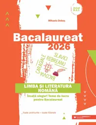 Bacalaureat 2026. Limba și literatura română.