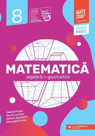 Matematică. Algebră geometrie. Clasa a VIII-a. Mate 2000 – Standard